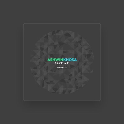 Listen to Ashwin Khosa, watch music videos, read bio, see tour dates & more!