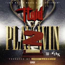 Play 2 Win (feat. 4rax) [Radio Edit] Fluid