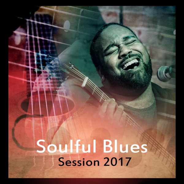 Soulful Blues Session 2017: Relaxing Chicago Nightlife, Instrumental Background Music, Modern Guitar Tracks, Cool Rock Blues Cafe