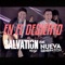 En el Desierto (feat. Nueva Generazion) - Salvation Music lyrics