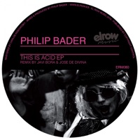 This Is Acid - Single - Philip Bader
