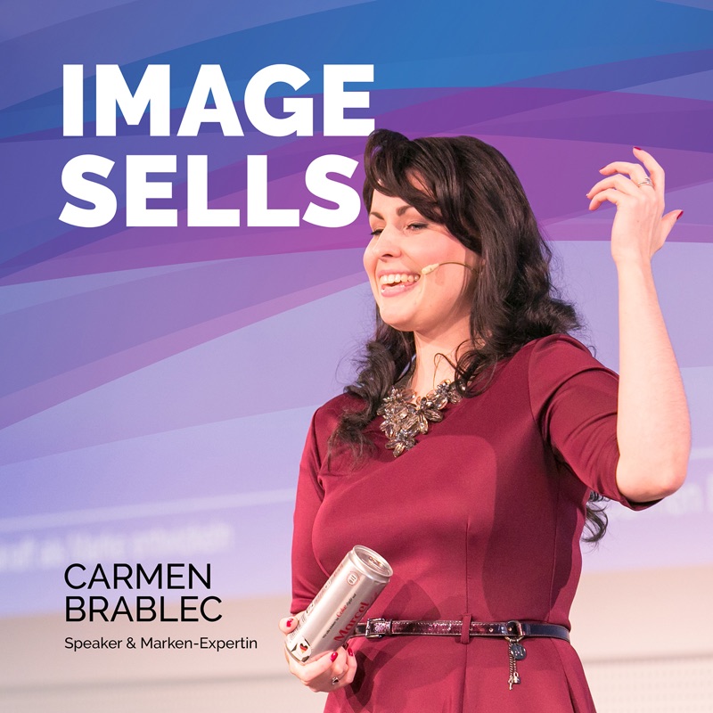 Image Sells - Für Unternehmen, die nicht mehr akquirieren, sondern zur Marke werden wollen