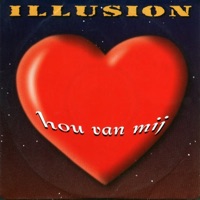 Hou van mij - Single - Illusion
