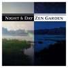 Night & Day Zen Garden: Deep Meditation, Earth in Balance, Calming Sounds, Peaceful Oasis, Art of Healing Yoga, Serenity Mind