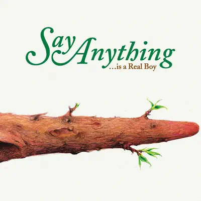 Is a Real Boy - Say Anything