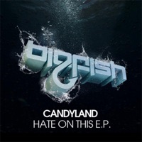 Hate On This E.P. - Candyland