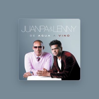 Listen to Juanpa & Lenny, watch music videos, read bio, see tour dates & more!