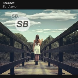 Be Alone Baronix