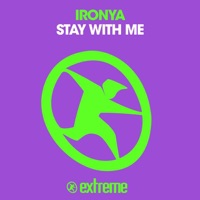 Ironya - Stay With Me (Right Mix)
