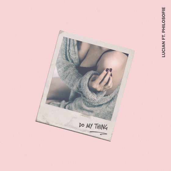 Cover artwork for Do My Thing (feat. Philosofie)