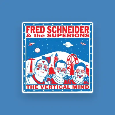 Listen to Fred Schneider & the Superions, watch music videos, read bio, see tour dates & more!