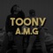 A.M.G - Toony lyrics