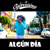 Algún Día - Single - La Sabrosísima