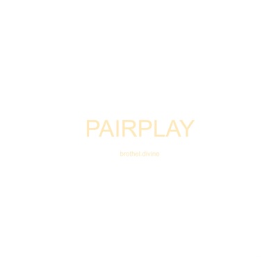 Pairplay (feat. Divine) - Single