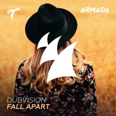 Fall Apart - Single - DubVision