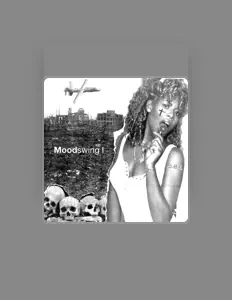 收听 Moodswing、观看音乐视频、阅读小传、查看巡演日期等 ！