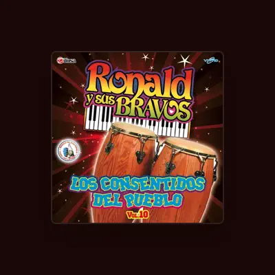 Listen to Ronald y Sus Bravos, watch music videos, read bio, see tour dates & more!