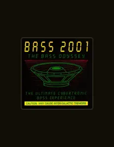 Bass 2001を聴いたり、ミュージックビデオを鑑賞したり、経歴やツアー日程などを確認したりしましょう！