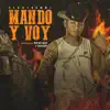 Stream & download Mando Y Voy - Single