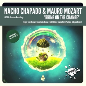 Bring On the Change (Remixes 2nd Pack) - EP