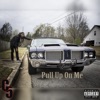 Pull Up On Me - Single