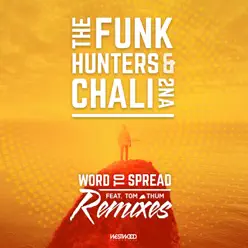 Word To Spread Remixes - EP - Chali 2na Word To Spread Remixes - EP - Chali 2na