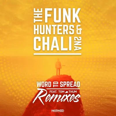 Word To Spread Remixes - EP - Chali 2na Word To Spread Remixes - EP - Chali 2na