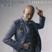 Ricky Dillard & New G - I Surived It (Radio Edit)