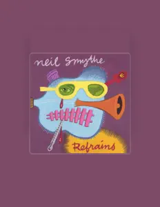 Neil Smytheを聴いたり、ミュージックビデオを鑑賞したり、経歴やツアー日程などを確認したりしましょう！