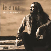 Felamur - Selçuk Balcı