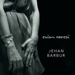Jehan Barbur - Yeni Hayat