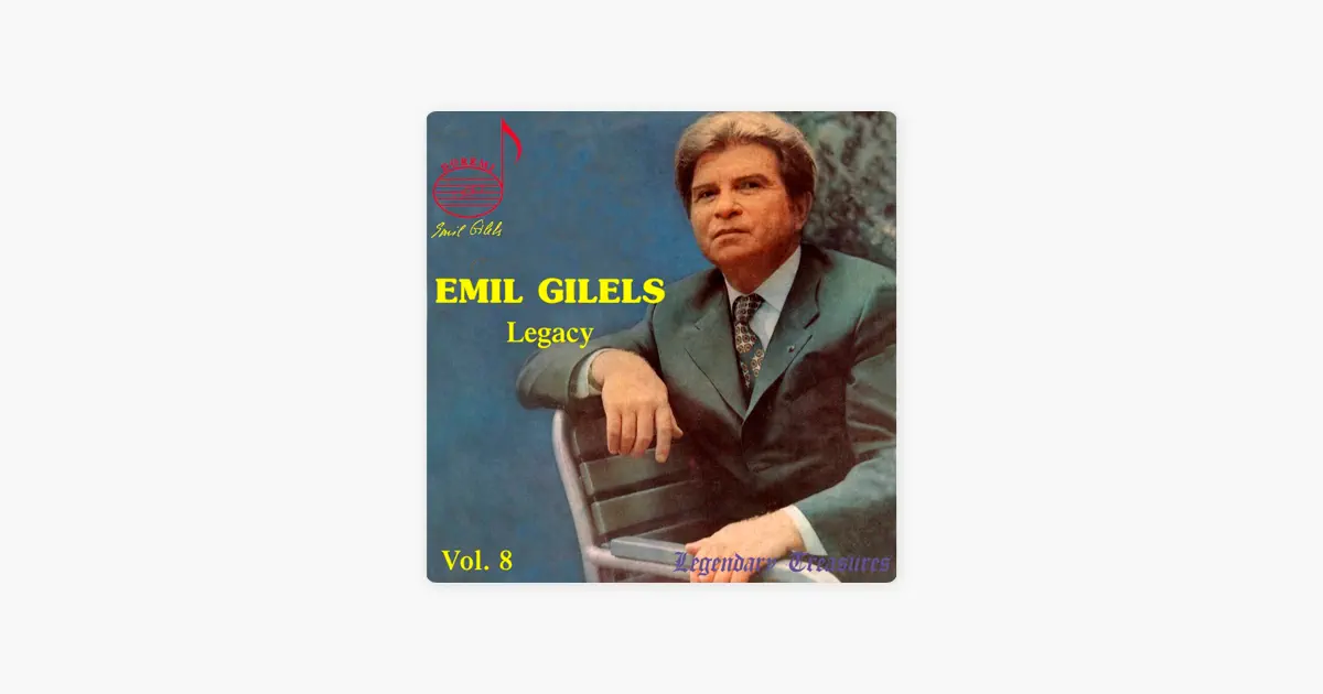 エミール・ギレリスのEmil Gilels Legacy, Vol. 8: Studio & Live