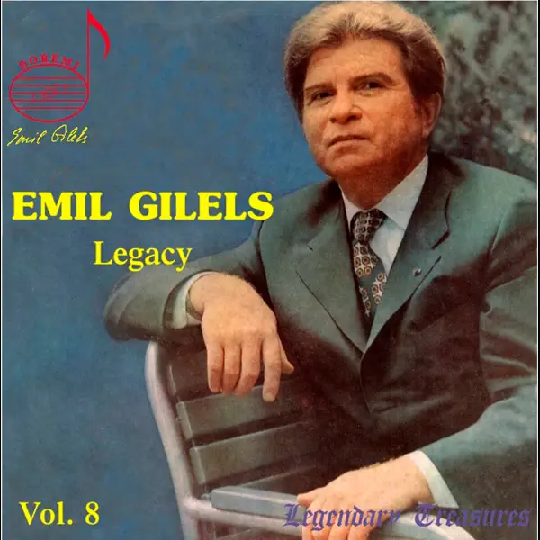 エミール・ギレリスのEmil Gilels Legacy, Vol. 8: Studio & Live