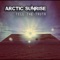 Tell the Truth (Monotronic Remix) - Arctic Sunrise lyrics