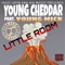 Little Room (feat. Young Mick) - Young Cheddar lyrics