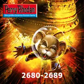 Perry Rhodan, Sammelband 29: Perry Rhodan 2680-2689
