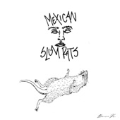 Mexican Slum Rats - Away