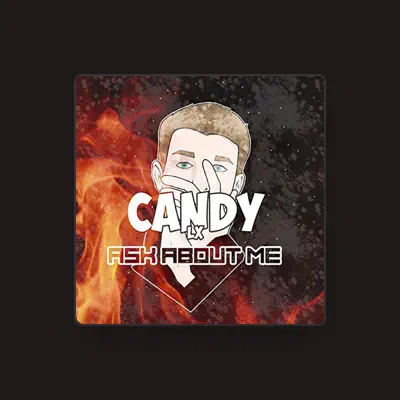 Listen to CandyLX, watch music videos, read bio, see tour dates & more!