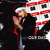 Qué Das - Single