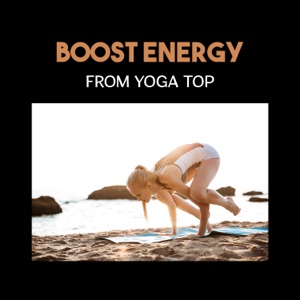 Boost Energy from Yoga Top – Core Your Strength and Weight Loss, Daily Meditation, Balance and Joy, Mindfulness of Thoughts