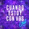 Cuando Estoy Con Vos - Lali lyrics
