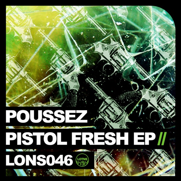 Pistol Fresh - EP