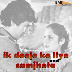 Ik Dooje Ke Liye / Samjhota