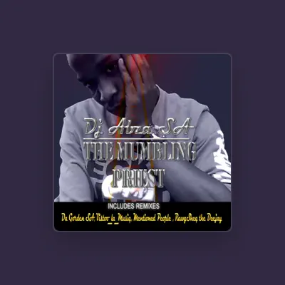 Listen to Dj Abza SA, watch music videos, read bio, see tour dates & more!