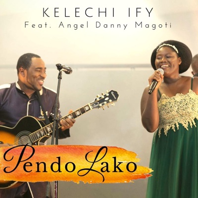 Pendo Lako (feat. Angel Danny Magoti) - Single