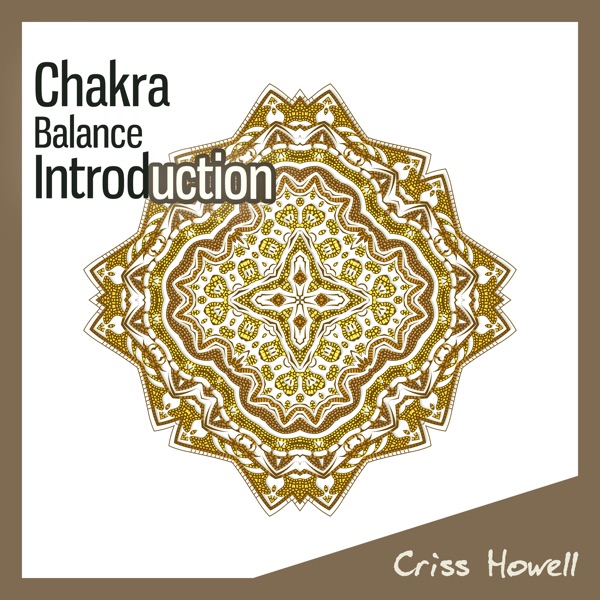 Chakra Balance Introduction