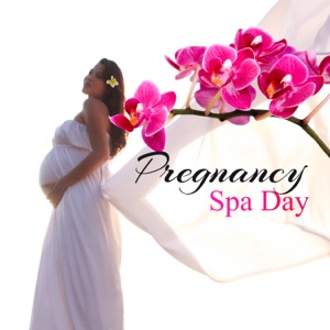 Pregnancy Spa Day – Relaxing Music for Future Mother, Spa at Home, Wellness for Your Body, Sound Therapy for Mother & Baby