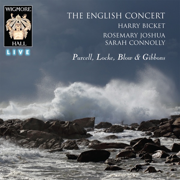 Purcell, Locke, Blow & Gibbons (Wigmore Hall Live)