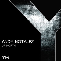 Up North - Single - Andy Notalez