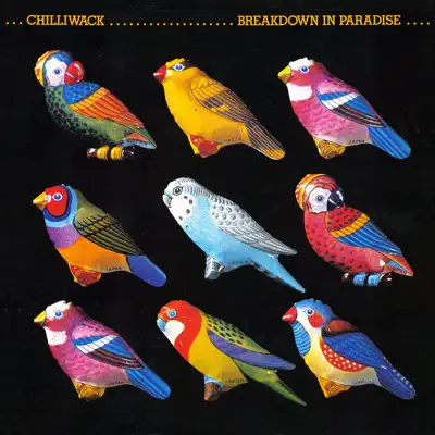 Breakdown In Paradise - Chilliwack